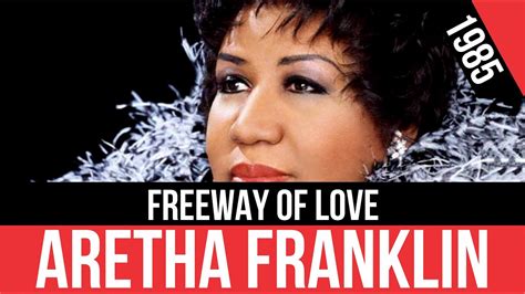 ARETHA FRANKLIN - Freeway of Love (Carretera del amor) | HQ Audio ...