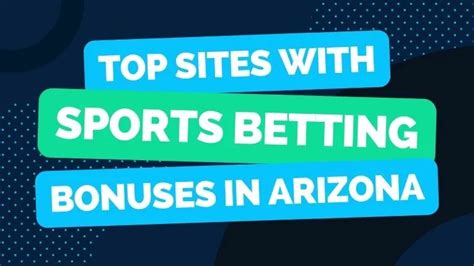 Best Sports Betting Bonuses in Arizona » November 2024