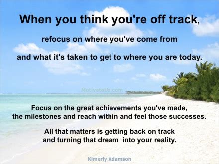 Quotes about Refocus (41 quotes)