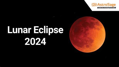 Lunar Eclipse 2024: Learn Every Detail About Lunar Eclipses In 2024!