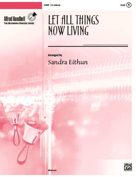 Let All Things Now Living – Sandra Eithun