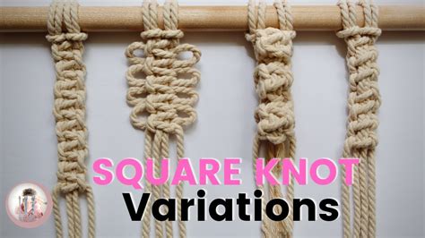 Square Knot Variations | Berry Knot | Loop Knot aka Picot Knot | Ladder ...