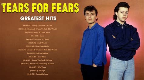 Best Of Tears For Fears - Tears For Fears Greatest Hits - Tears For ...