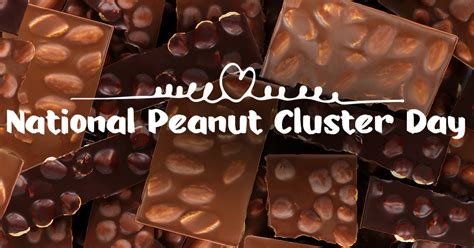 Happy National Peanut Cluster Day! Let’s Get Coo Coo for Goo Goo Clusters