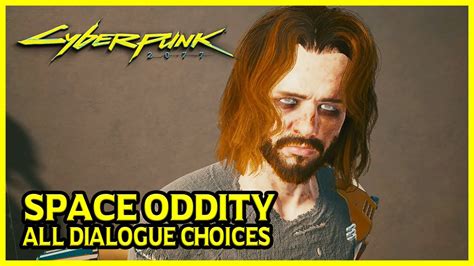 Cyberpunk 2077 - Space Oddity Side Job (All Dialogue Choices) - YouTube