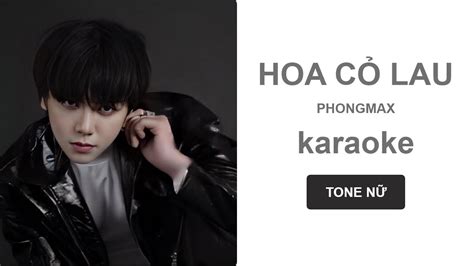 HOA CỎ LAU KARAOKE TONE NỮ - Phong Max - YouTube