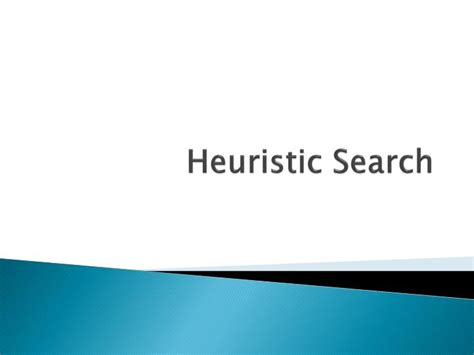 PPT - Heuristic Search PowerPoint Presentation, free download - ID:5788165