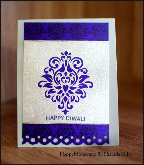 HappyMomentzz crafting by Sharada Dilip: Quick Diwali cards