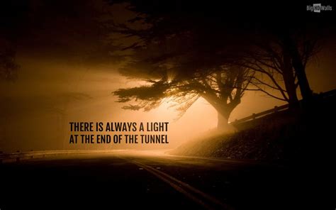 Light In The Tunnel Quotes. QuotesGram