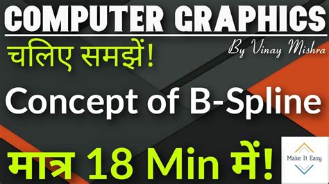 B spline Curve | Properties of B Spline | Learn to Calculate Knot ...