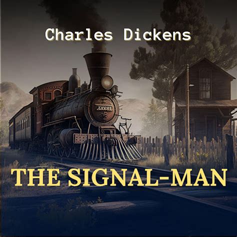 The Signal-Man by Charles Dickens - Audiobooks on Google Play