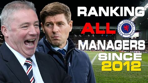 RANKING ALL RANGERS FC MANAGERS SINCE 2012!!! #RANGERS #SPFL - YouTube