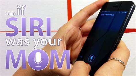 If Siri was your mom - YouTube