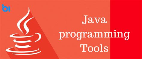 Top 10 Java Programming Tools used in Application Development