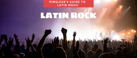 Latin Rock - Pimsleur's Guide to Latin Music | The Pimsleur Language Blog