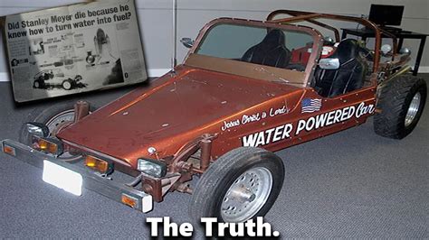 The Truth about Stanley Meyer and his water powered car - YouTube