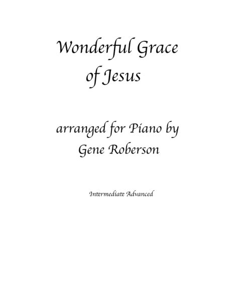 Wonderful Grace of Jesus Piano Solo (arr. Gene Roberson) by Traditional ...