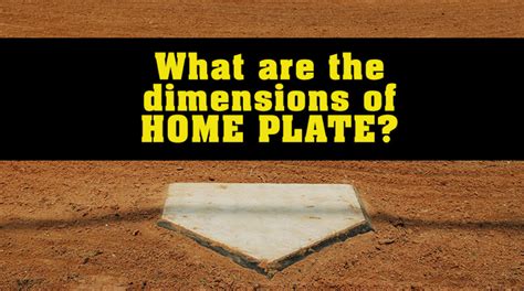 What are the dimensions of home plate? - Athlon Sports