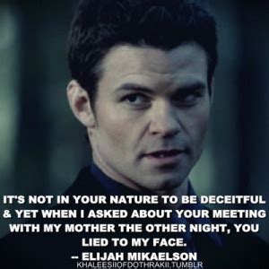 Elijah Mikaelson Quotes. QuotesGram