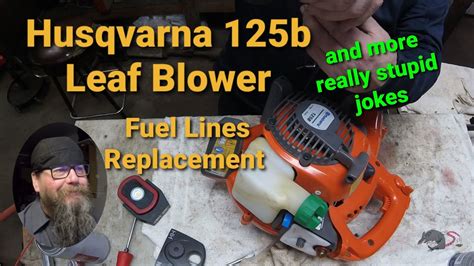 Husqvarna 125b Blower Fuel Lines Replacement - YouTube