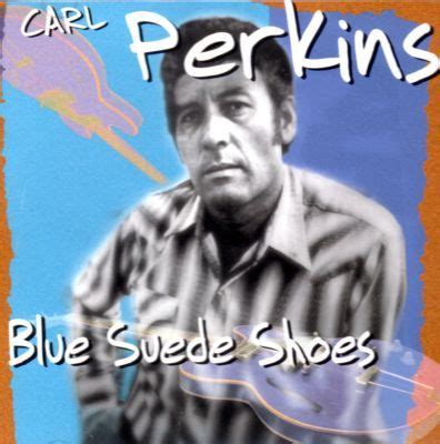 Carl Perkins - Blue Suede Shoes on Collectorz.com Core Music