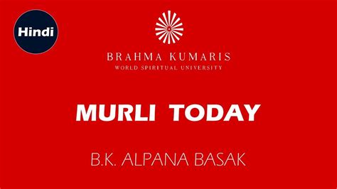 BRAHMA KUMARIS MURLI today - YouTube