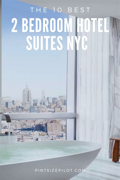 The 10 Best NYC 2 Bedroom Suite Hotel Picks