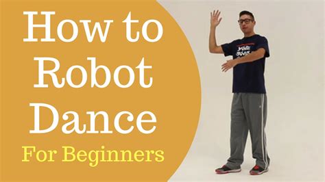 How To Dance Like A Robot For Beginners - YouTube