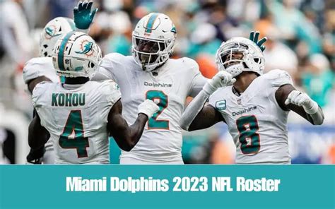 Miami Dolphins NFL 2023 Roster & Players - OT Sports