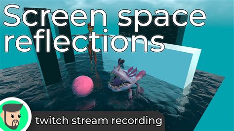 Screen space reflections | Unity shader stream - YouTube