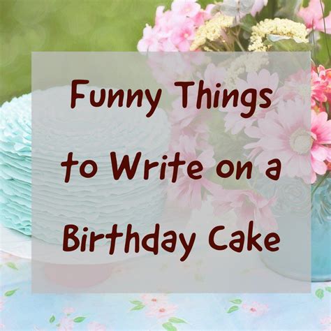 Funny Birthday Cake Messages - health