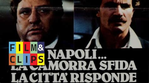 Napoli... la camorra sfida e la città risponde Film Completo Ita by ...