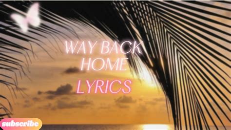 Way back home~LYRICAL VIDEO~#lyrics #song #singing #waybackhome #viral ...