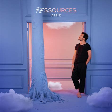 Amir - Ressources Lyrics and Tracklist | Genius