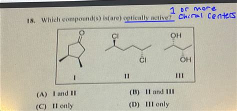 Solved Which compound(s) ﻿is(are) ﻿optically active? 1 ﻿or | Chegg.com