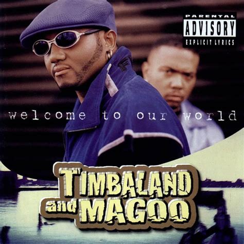 Today in Hip-Hop: Timbaland and Magoo Drop 'Welcome to Our World' Album ...