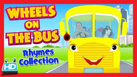 "Wheels On The Bus Go Round and Round" Nursery Rhymes Collection ...