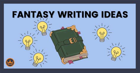 Fantasy Writing Prompts: 150+ Ideas to Get Started