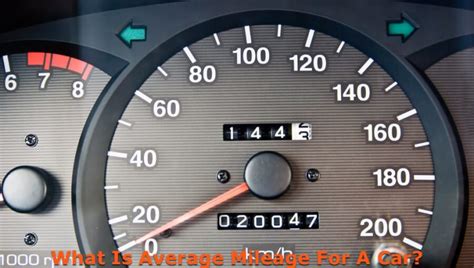 What Is Average Mileage For A Car? - MechanicWiz.Com