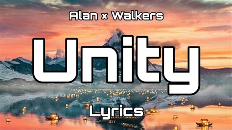 Alan × Walkers - Unity (Lyrics) - YouTube