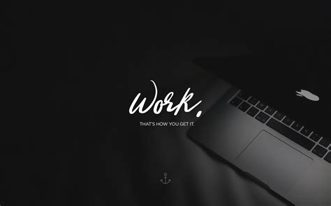 Inspirational Work Wallpaper