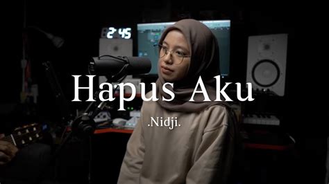 Hapus Aku - Nidji ( cover ) - YouTube Music