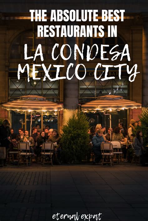 The 15 Best Restaurants in Condesa You Don't Want to Miss | Mexico city ...