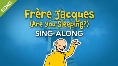 Frère Jacques (Are You Sleeping?) | Kids Sing-Along with Lyrics [SONG ...