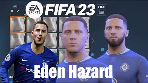 FIFA 23 - Create Eden Hazard Pro Clubs (Face Creation) - YouTube