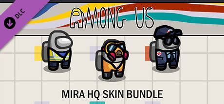 Among Us - MIRA HQ Map · Among Us - MIRA HQ Skins · AppID: 971998 · SteamDB