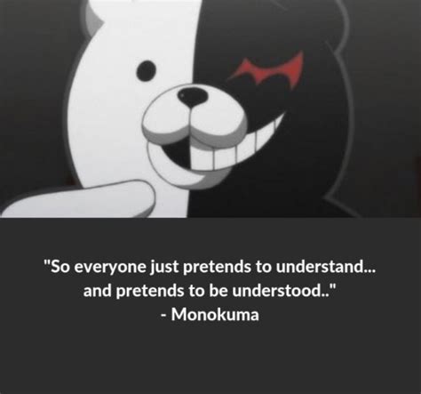 Monokuma quote | Anime quotes, Manga quotes, Anime qoutes