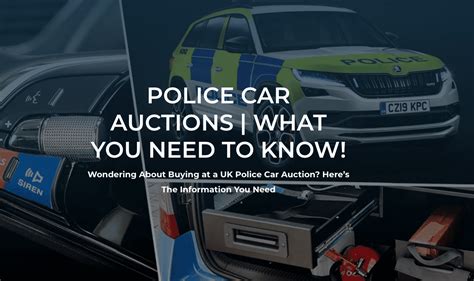 Police Car Auctions And What Should I Know? [LEARN MORE]