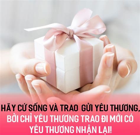 Hãy trao gửi yêu thương, bởi yêu thương trao đi là yêu thương nhận lại ...