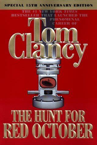 The Hunt for Red October (Jack Ryan, #3) by Tom Clancy | Goodreads